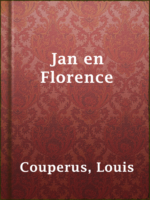 Title details for Jan en Florence by Louis Couperus - Available